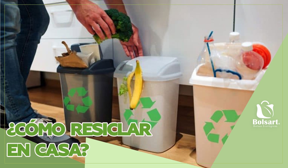 ¿CÓMO RECICLAR EN CASA?