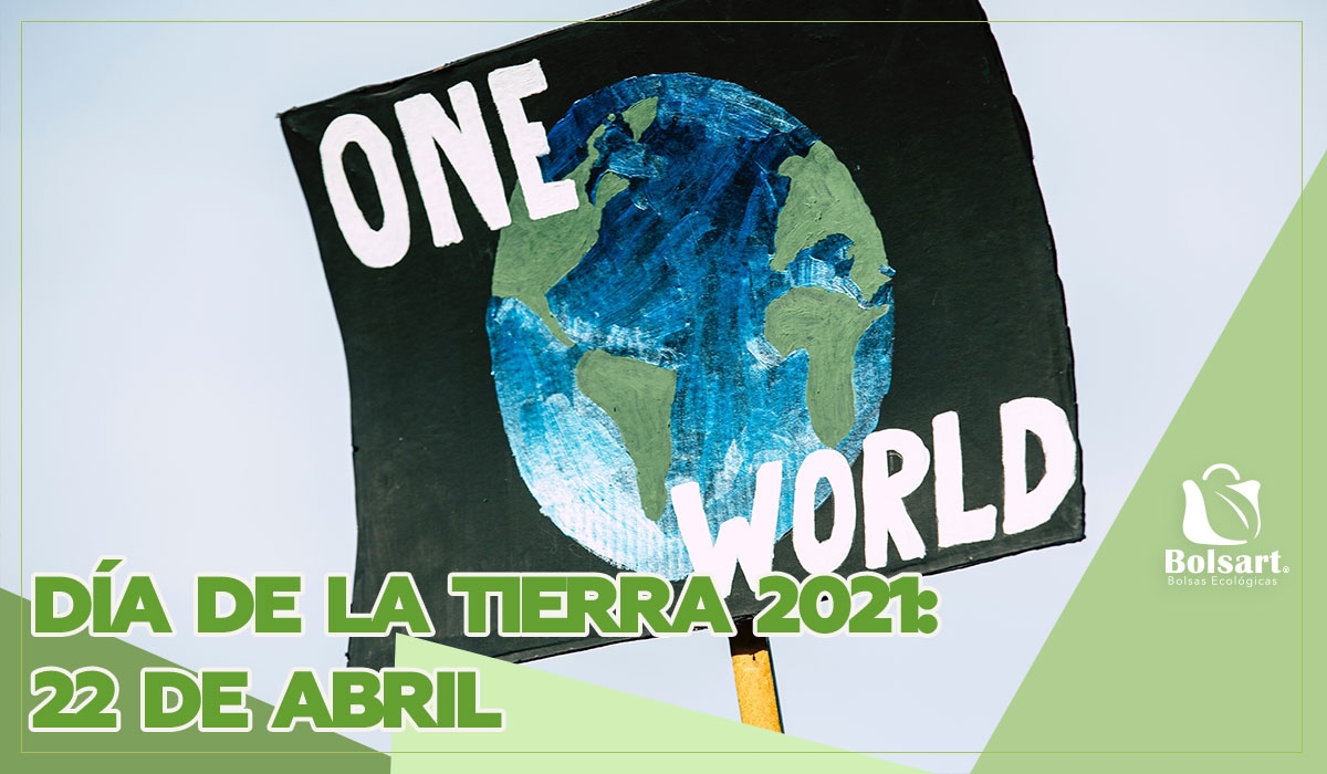 DÍA DE LA TIERRA 2021: 22 DE ABRIL