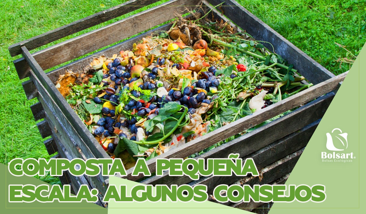 COMPOSTAS A PEQUEÑA ESCALA: ALGUNOS CONSEJOS