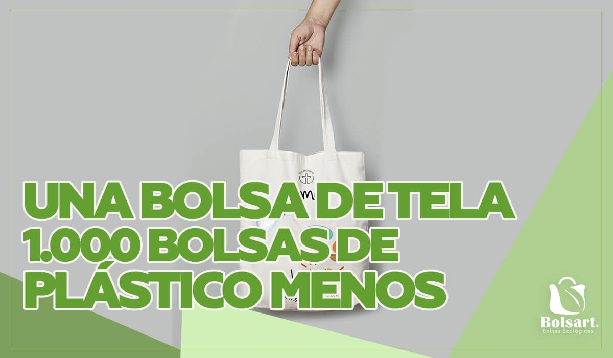 Una bolsa de tela, 1.000 bolsas de plástico menos